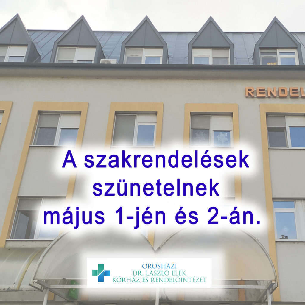 Májusi eleji szakrendelés szünetelés